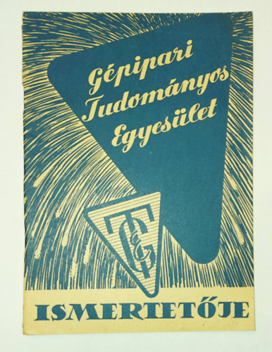 G�pipari Tudom�nyos Egyes�let ismertet�je