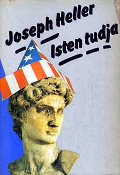 Joseph Heller - Isten tudja