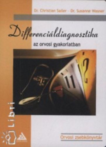 Differenci�ldiagnosztika Az Orvosi Gyakorlatban