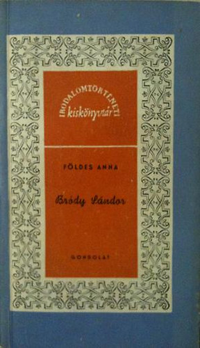 Br�dy S�ndor (irodalomt�rt�neti kisk�nyvt�r)