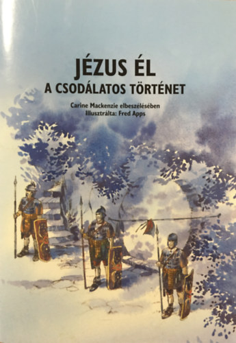 Jzus l - A csodlatos trtnet