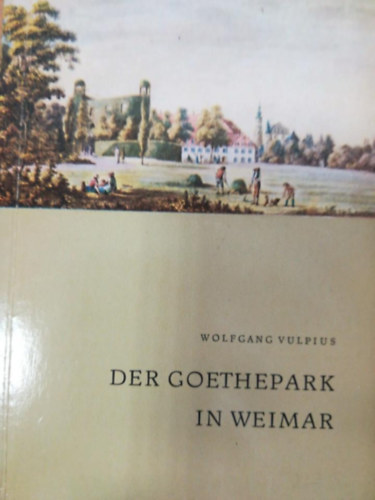 Der Goethepark in Weimar