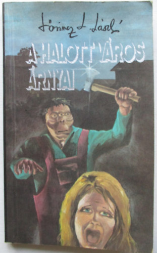 A Halott Vros rnyai (els kiads)