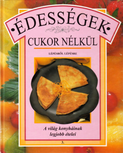 �dess�gek cukor n�lk�l