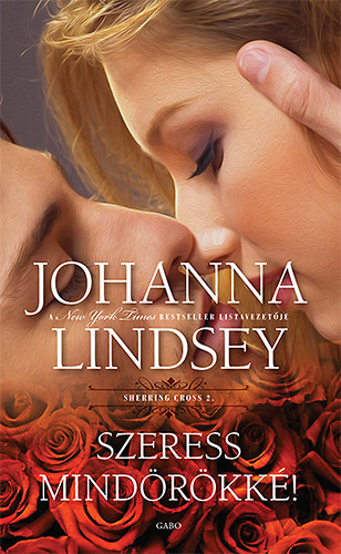 Johanna Lindsey - Szeress mindrkk!