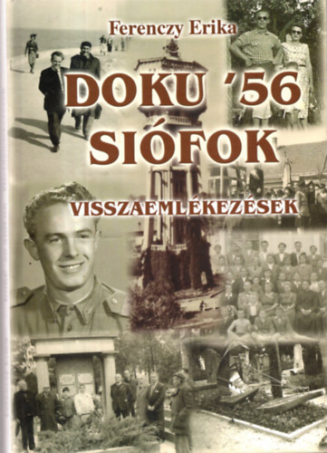 Doku '56 Sifok (Visszaemlkezsek)