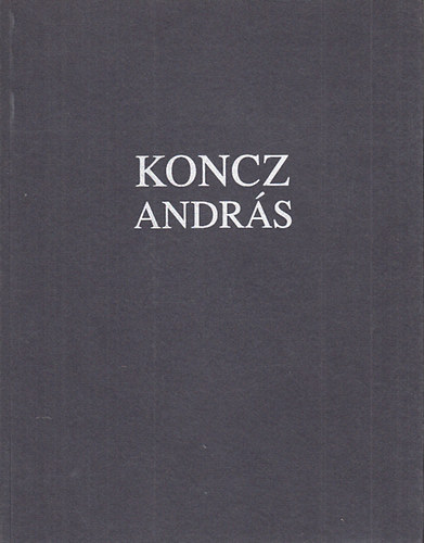 Koncz Andrs - Cismari kpek 1990-1991