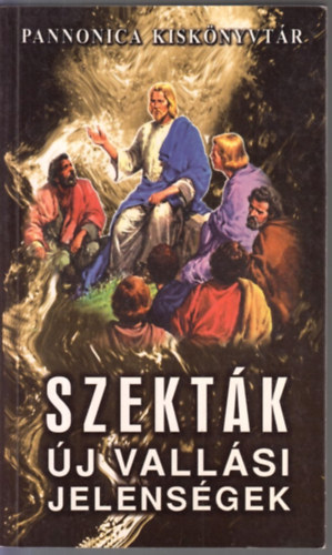 Szektk - j vallsi jelensgek