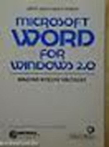 Ger Judit; Reich Gbor - Microsoft Word for Windows 2.0 (magyar nyelv vltozat)