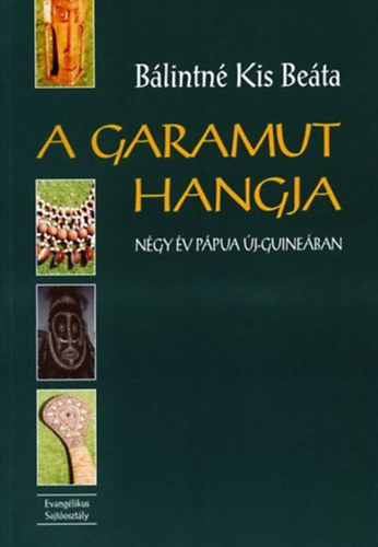 A garamut hangja - Ngy v Ppua j-Guineban