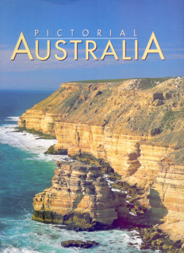 Text: Michael Gebicki - Editor: Joanne Holliman - Pictorial Australia (First published)