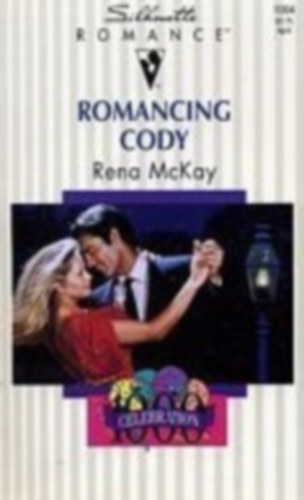 Rena McKay - Romancing Cody