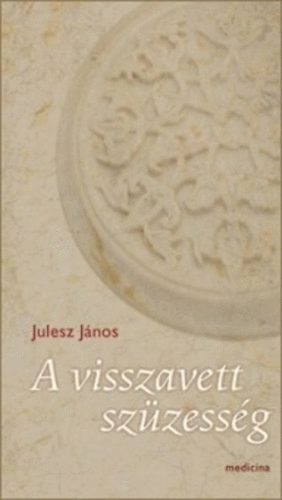 A visszavett szzessg