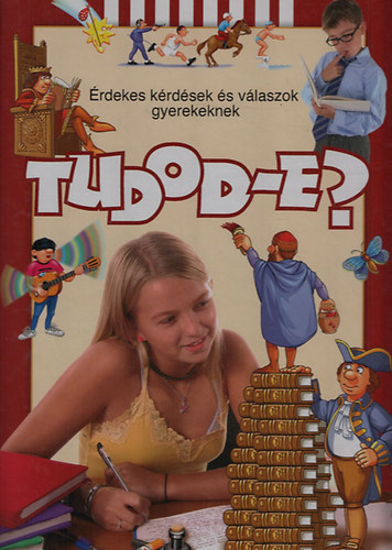 Tudod-e? - rdekes krdsek s vlaszok gyerekeknek