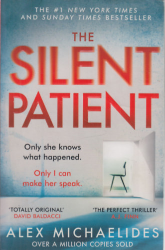 Alex Michaelides - The Silent Patient