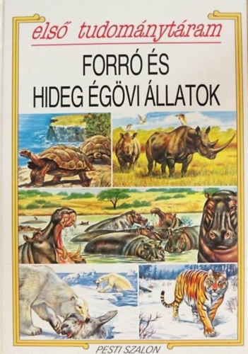 Forr s hideg gvi llatok (els tudomnytrak)