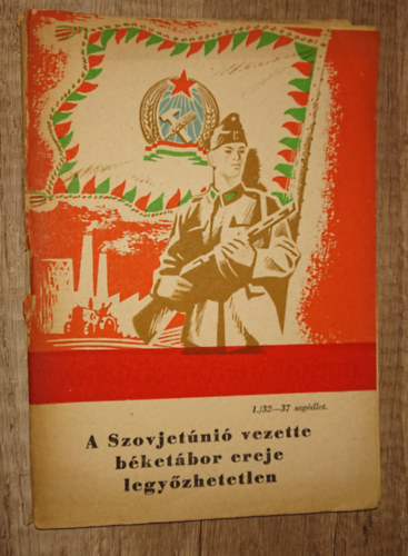 A Szovjet�ni� vezette b�ket�bor ereje legy�zhetetlen