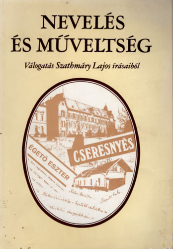 Szemenyei Sarolta  (szerk.) - Nevels s mveltsg