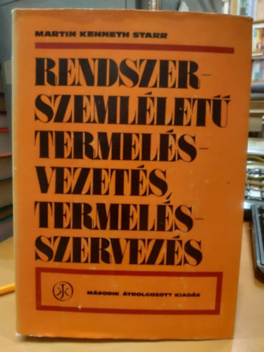 Rendszerszeml�let� termel�svezet�s, termel�sszervez�s