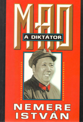 Az igazi Sztlin - Mao, a dikttor