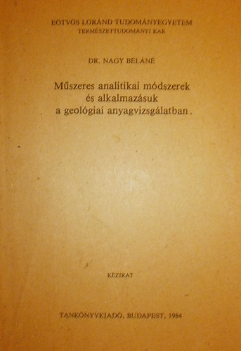Mszeres analitikai mdszerek s alkalmazsuk a geolgiai anyagvizsglatban