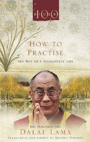 How to Practise - The Way to a Meaningful Life
