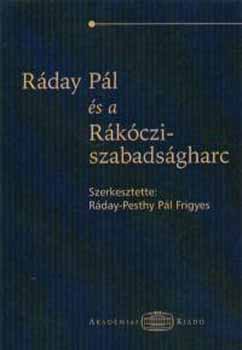 R�day P�l �s a R�k�czi-szabads�gharc