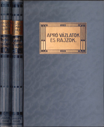 Apr vzlatok s rajzok I-II. (Mikszth K. munki 29-30.)