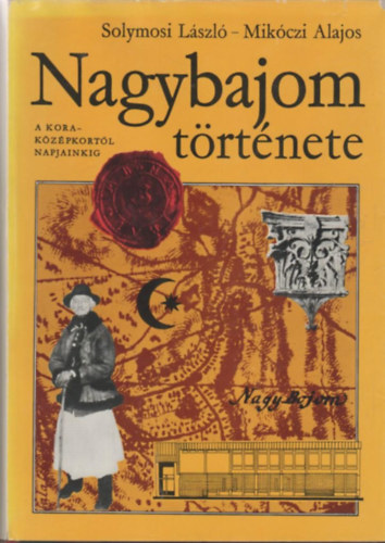 Nagybajom trtnete
