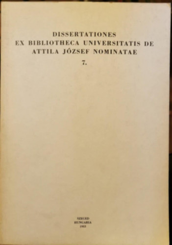 Dissertationes ex Bibliotheca Universitatis de Attila J�zsef Nominate 7.