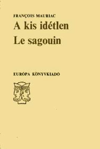 A kis idtlen/Le sagouin