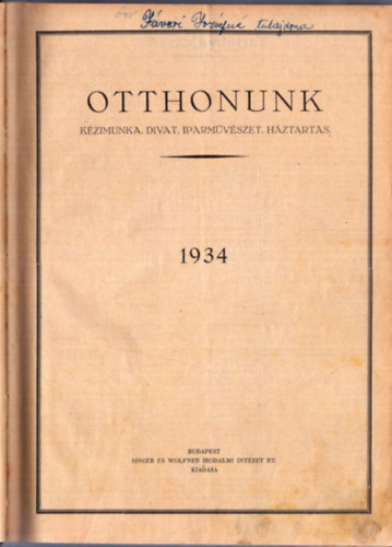 Otthonunk 1934 (teljes vfolyam, mellkletekkel)