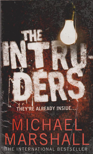 Michael Marshall - The Intruders