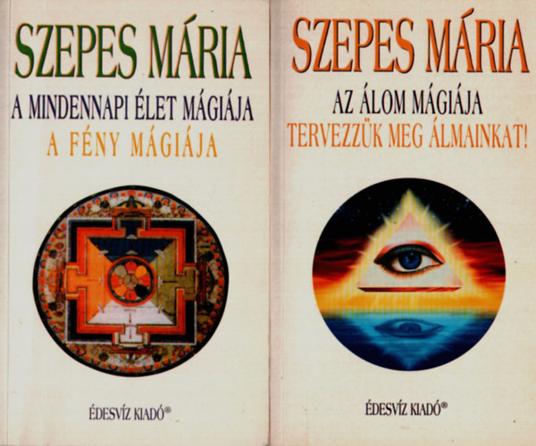 2 db Szepes Mria egytt: Az lom mgija, A mindennapi let mgija.