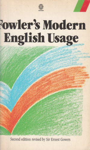 Fowler's modern english usage