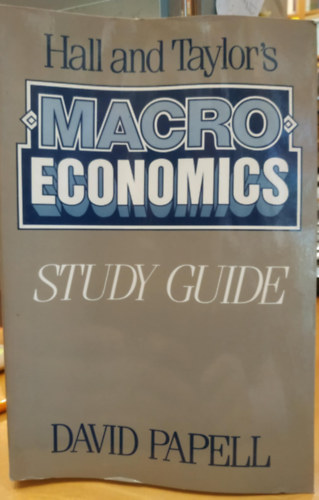 Study Guide Hall and Taylor's Macroeconomics