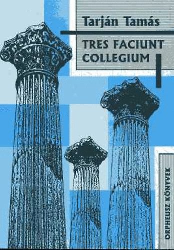 Tres faciunt collegium