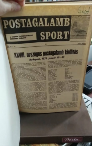 Postagalambsport - A Magyar Postagalambsport Sz�vets�g Szaklapja I-II. - 1976/1-12., 1977/1-12, 1978/1-12, 1979/1 (I.k�tet)+ 1979/2-12, 1980/1-12. (II. k�tet) - egybek�tve (Postagalamb)