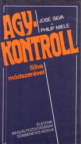 Agykontroll Silva mdszervel