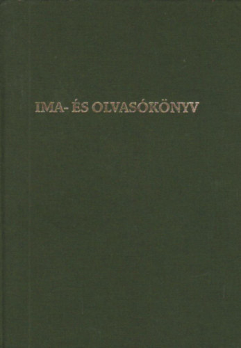 Ima- �s olvas�k�nyv a Magyar Honv�ds�g sz�m�ra