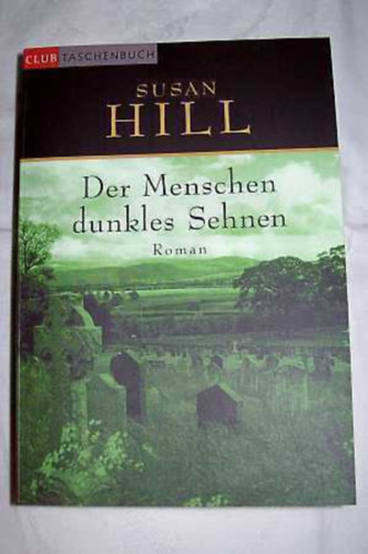 Der Menschen dunkles Sehnen