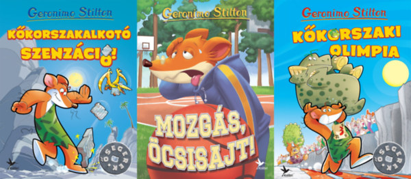 3 db Geronimo Stilton k�nyv: K�korszaki olimpia + Mozg�s, �csisajt! + K�korszakalkot� szenz�ci�!