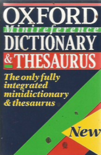 Sara Hawker; Chris Cowley - Oxford Minireference Dictionary of Thesaurus