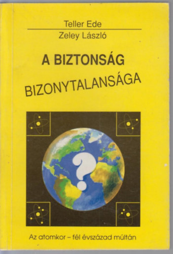 A biztonsg bizonytalansga