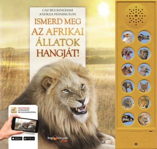 Andrea Pinnington Caz Buckingham - Ismerd meg az afrikai llatok hangjt!