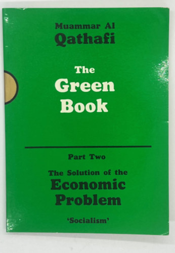 THE GREEN BOOK. PART ONE. THE SOLUTION OF THE PROBLEM OF DEMOCRACY; " THE AUTHORITY OF THE PEOPLE."