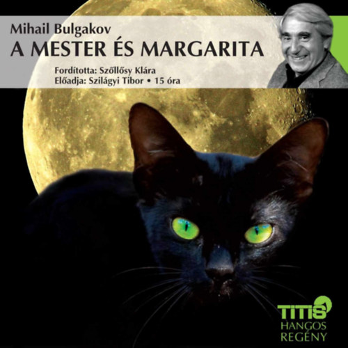 Mester s Margarita - Hangosknyv (Szilgyi Tibor)