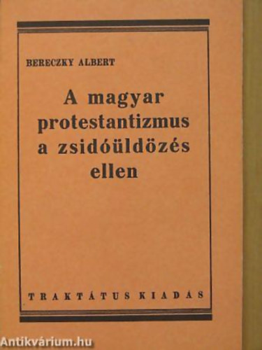 A magyar protestantizmus a zsidldzs ellen
