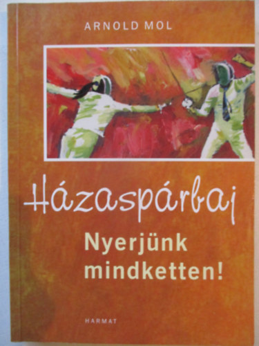 H�zasp�rbaj - Nyerj�nk mindketten!