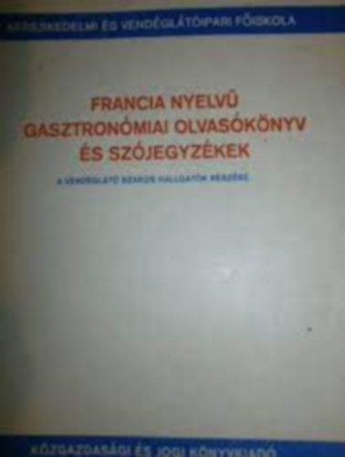 Francianyelv gasztronmiai olvasknyv s szjegyzk